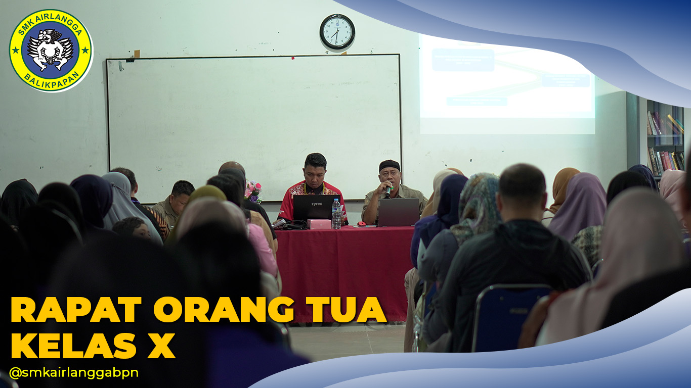 SMK Airlangga Balikpapan Gelar Rapat Orang Tua, Umumkan Kebijakan Baru Bantuan Pendidikan